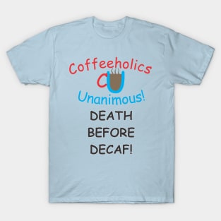 CU Death Decaf T-Shirt